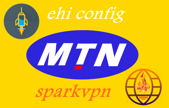 A new updates MTN | http injector configs plus sparkvpn files